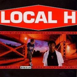 Local H : All-Right (Oh, Yeah)